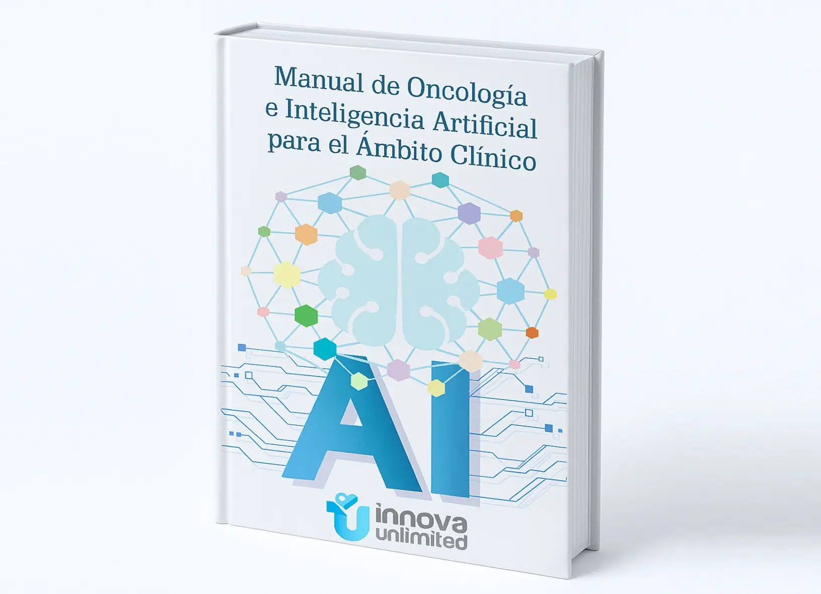 Manual de Oncología e Inteligencia Artificial para el Ámbito Clínico